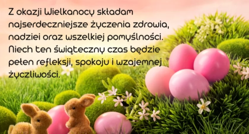 Życzenia Wielkanocne najlepiej złożyć pod koniec Wielkiego Tygodnia 