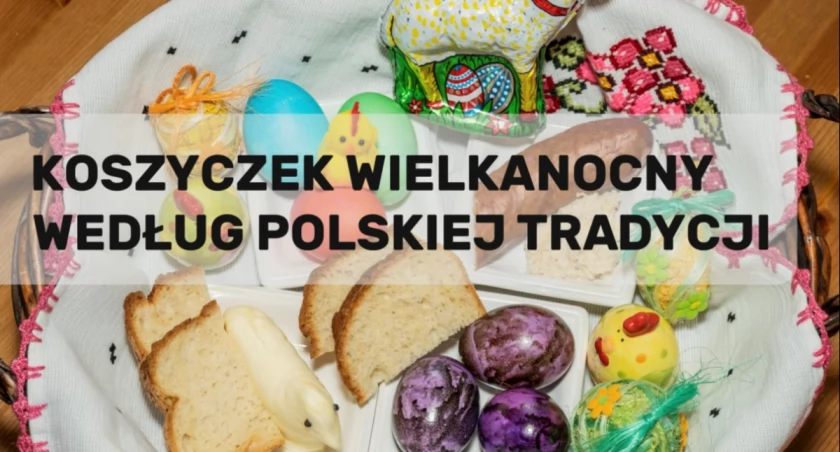 Koszyczek wielkanocny to nie jest zbiór przypadkowych produktów. Święconka ma swoją symbolikę