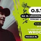 Koncert O.S.T.R we Wrocławiu
 
Z okazji 10. urodzin Pasibusa na terenie baru...