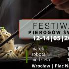 Festiwal Pierogów Świata na placu Nowy Targ zacznie się już w piątek i potrwa do...