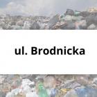 Brodnicka   Zobacz następne lokalizacje na kolejnym slajdzie 