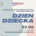 Dzień Dziecka z Komendą Wojewódzką Policji we Wrocławiu 
 
Mnóstwo wyjątkowych...