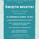 Święto Muzyki  Autor: Mat. pras.