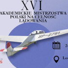 XVI Akademickie Mistrzostwa Polski na Celność Lądowania
 
W pierwszy weekend września...