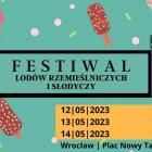 Festiwal Lodów Rzemieślniczych będzie towarzyszył w ten weekend innym smakowitym...