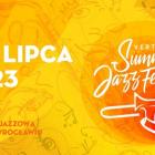Vertigo Summer Jazz Festival w  klubie Vertigo Jazz Club & Restaurant przy ulicy...