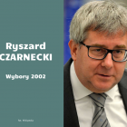  Ryszard Czarnecki  w wyborach prezydenta Wrocławia startował po przegranych wyborach...