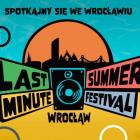 Last Minute Summer Festival - 30-31.8 
 
W ostatni wakacyjny weekend, 30 i 31...